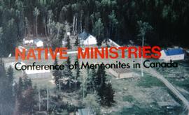 Native Ministries: Conference of Mennonites in Canada